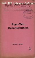 Post-War Reconstruction - TUC report, 1945 (page 1)