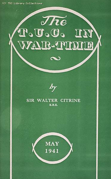 'The TUC in Wartime', 1941