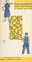 Jobs for Boys and Girls - Ministry of Labour Juvenile Transference Scheme leaflet, c. 1927