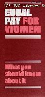 'Equal pay for women - what you should know about it, 1984