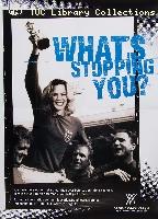 What's stopping you? - poster 2006
