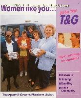 Women like you...join the T&G, 1990