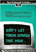 Don't let them smash the NGA, 1985