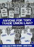 Anyone for Tory trade union law? NUPE poster, 1982