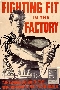 Fighting fit in the factory - poster 1941