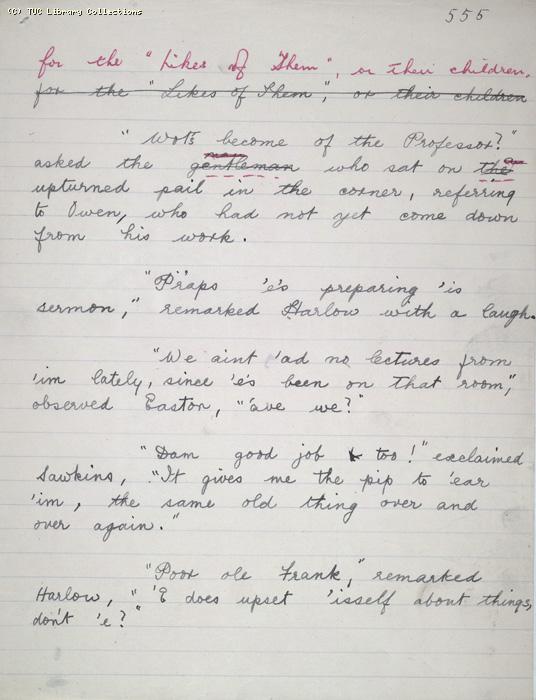 The Ragged Trousered Philanthropists - Manuscript, Page 555