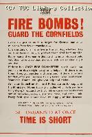 Fire bombs! Guard the cornfields, 1940-1941