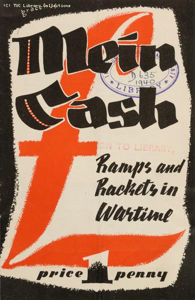 'Mein cash - ramps and rackets in wartime', 1940