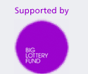 Supported by Big Lottery Fund